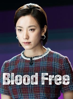 Blood Free saison 1