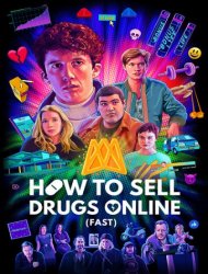 How To Sell Drugs Online (Fast) Saison 2