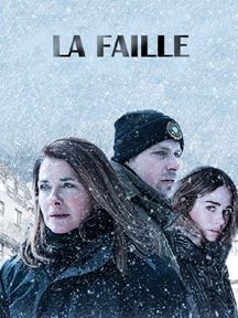 La Faille Saison 1