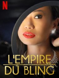 L'Empire du bling Saison 1