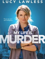 My Life Is Murder Saison 1