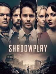 Shadowplay saison 1