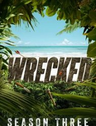 Wrecked Saison 3