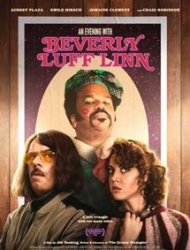 An Evening With Beverly Luff Linn